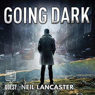 Going Dark Audiolibro Por Neil Lancaster arte de portada