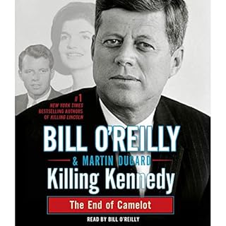 Killing Kennedy Audiobook By Bill O'Reilly, Martin Dugard cover art