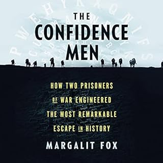 The Confidence Men Audiobook By Margalit Fox cover art