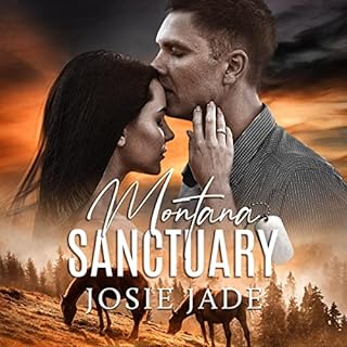 Montana Sanctuary Audiobook By Josie Jade, Janie Crouch cover art