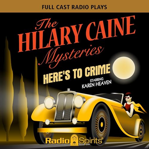 Hilary Caine Mysteries Audiobook By Original Radio Broadcast cover art