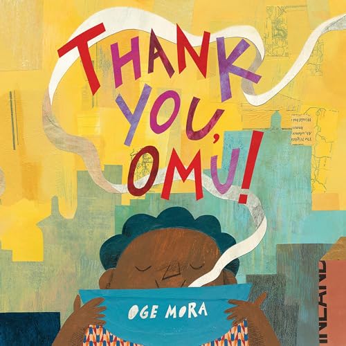 Thank You, Omu! Audiobook By Oge Mora cover art