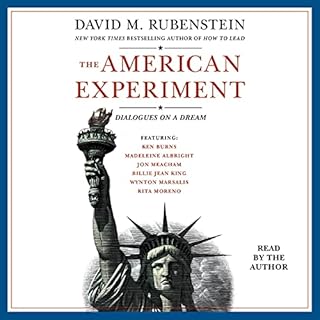 The American Experiment Audiobook By David M. Rubenstein cover art