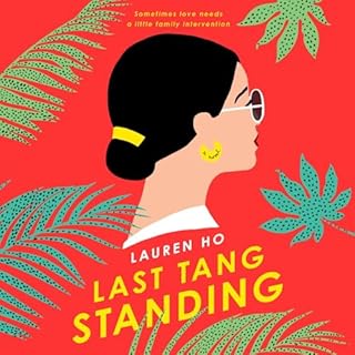 Last Tang Standing Audiobook By Lauren Ho cover art