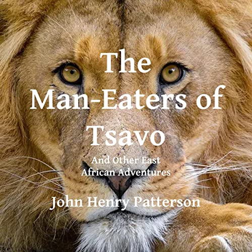 『The Man-Eaters of Tsavo and Other East African Adventures』のカバーアート