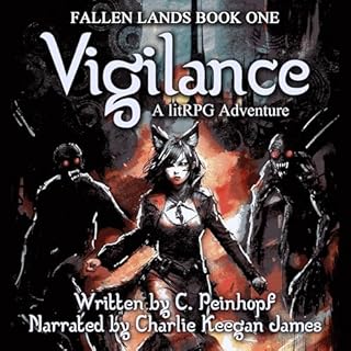 Vigilance: A LitRPG Adventure Audiobook By C Peinhopf cover art