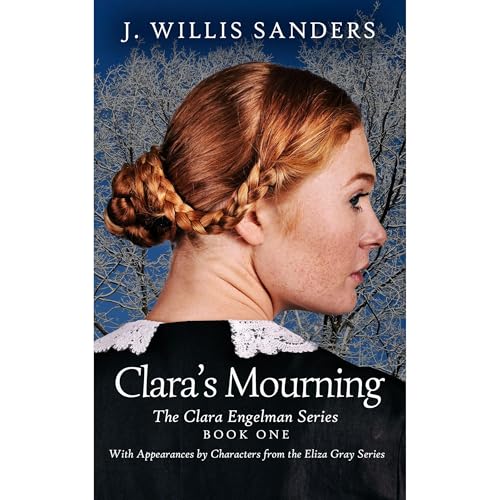 Clara's Mourning Audiolibro Por J. Willis Sanders arte de portada