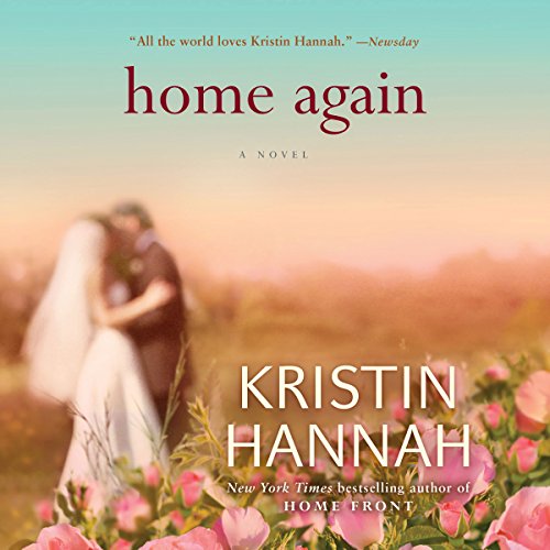 Home Again Audiolibro Por Kristin Hannah arte de portada