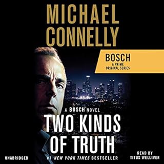 Two Kinds of Truth Audiolibro Por Michael Connelly arte de portada