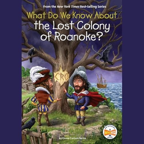 What Do We Know About the Lost Colony of Roanoke? Titelbild