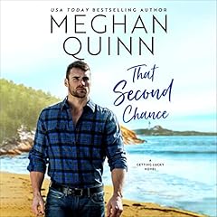 That Second Chance Audiobook By Meghan Quinn cover art