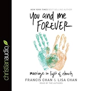 You and Me Forever Audiobook By Francis Chan, Lisa Chan cover art