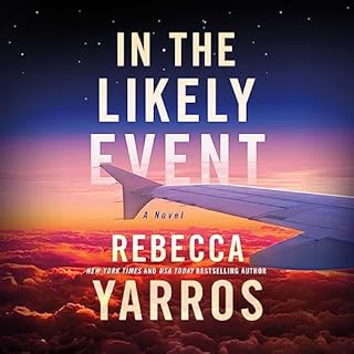 In the Likely Event Audiolibro Por Rebecca Yarros arte de portada