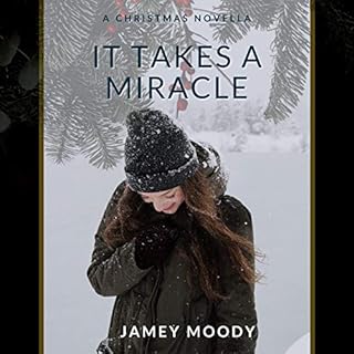 It Takes a Miracle Audiobook By Jamey Moody cover art