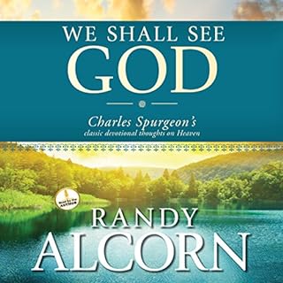 We Shall See God Audiobook By Randy Alcorn cover art