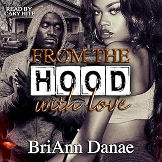 From the Hood with Love Audiobook By BriAnn Danae cover art