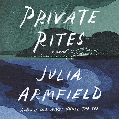 Private Rites Audiolibro Por Julia Armfield arte de portada