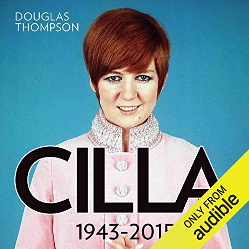 Cilla: 1943-2015 Audiolivro Por Douglas Thompson capa