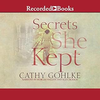 Secrets She Kept Audiolibro Por Cathy Gohlke arte de portada