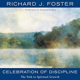 Celebration of Discipline Audiobook By Richard J. Foster cover art