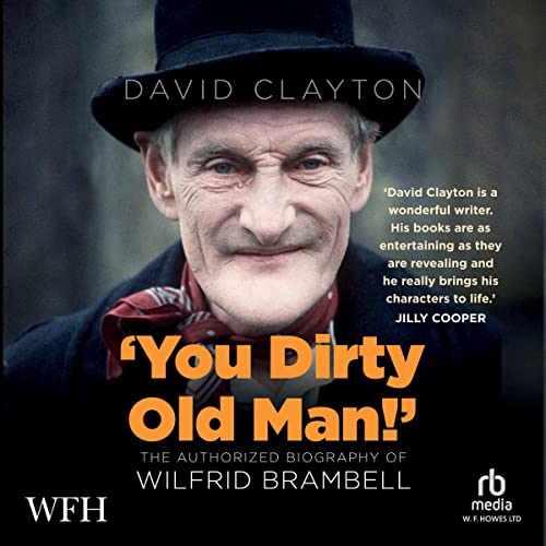 You Dirty Old Man Audiolivro Por David Clayton capa