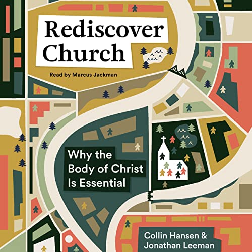 Rediscover Church Audiolibro Por Collin Hansen, Jonathan Leeman arte de portada