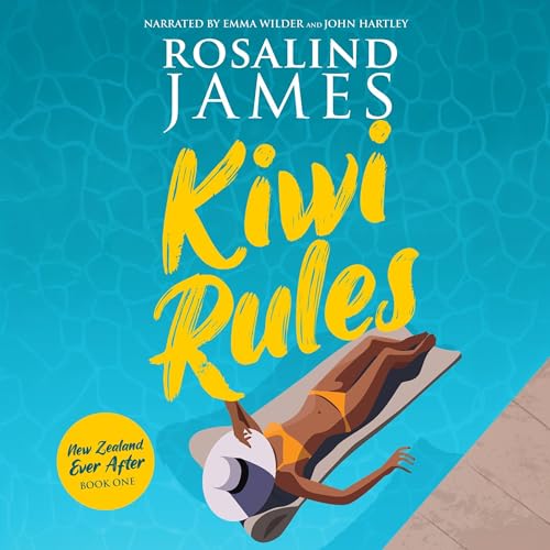 Kiwi Rules Audiobook By Rosalind James cover art