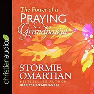 The Power of a Praying Grandparent Audiobook By Stormie Omartian cover art