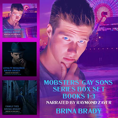 Mobsters' Gay Sons Series Box Set (Books 1 to 3) Audiobook By Brina Brady cover art