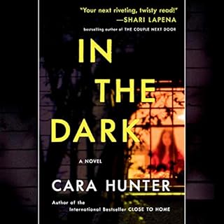 In the Dark Audiobook By Cara Hunter cover art