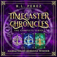 Timecaster Chronicles: The Complete Series cover art