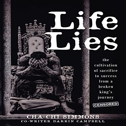 Life Lies Audiobook By Cha-Chi Simmons, Darrin Campbell cover art