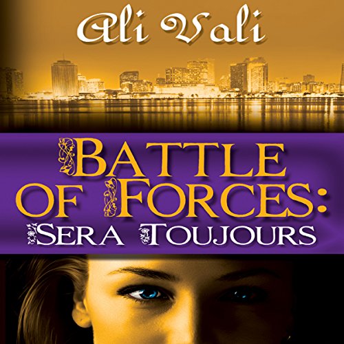 Battle of Forces: Sera Toujours Audiolibro Por Ali Vali arte de portada