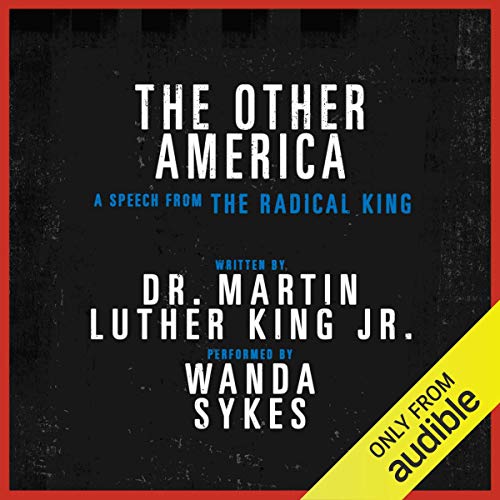 The Other America - A Speech from The Radical King (Free) cover art