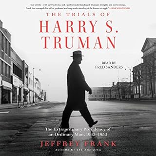 The Trials of Harry S. Truman Audiobook By Jeffrey Frank cover art