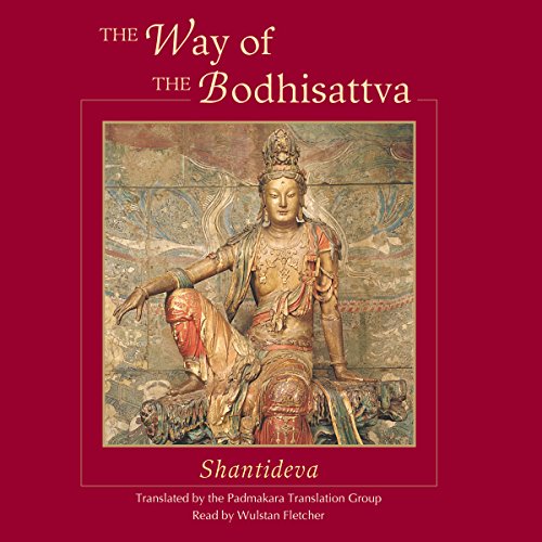 The Way of the Bodhisattva Audiolibro Por Shantideva, Padmakara Translation Group, the Dalai Lama - foreword, Kunzang Pelden 