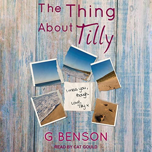 The Thing About Tilly Audiobook By G. Benson cover art