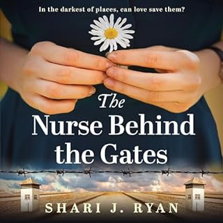 The Nurse Behind the Gates Audiolibro Por Shari J. Ryan arte de portada