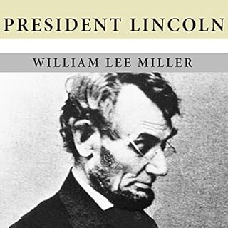 President Lincoln Audiolibro Por William Lee Miller arte de portada