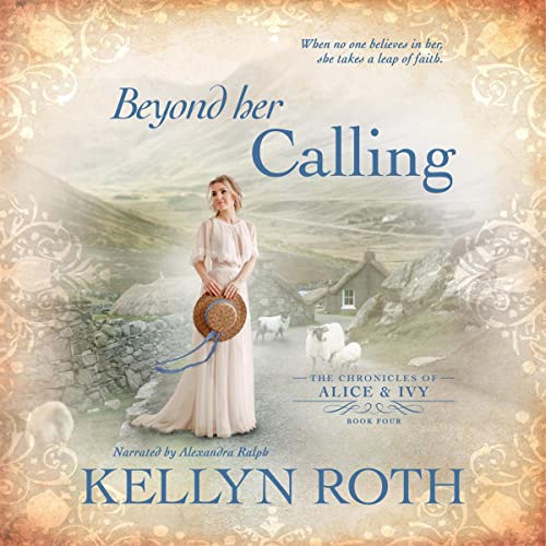 Beyond Her Calling Audiolibro Por Kellyn Roth arte de portada