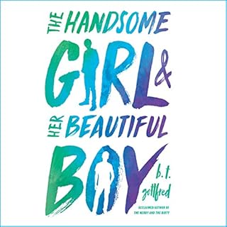 The Handsome Girl and Her Beautiful Boy Audiolibro Por B. T. Gottfred arte de portada