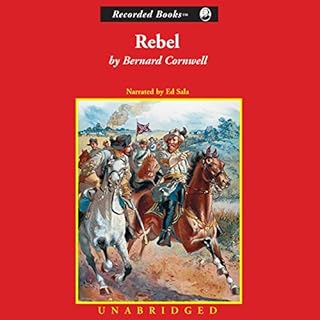 Rebel: Bull Run, 1861 Audiolibro Por Bernard Cornwell arte de portada