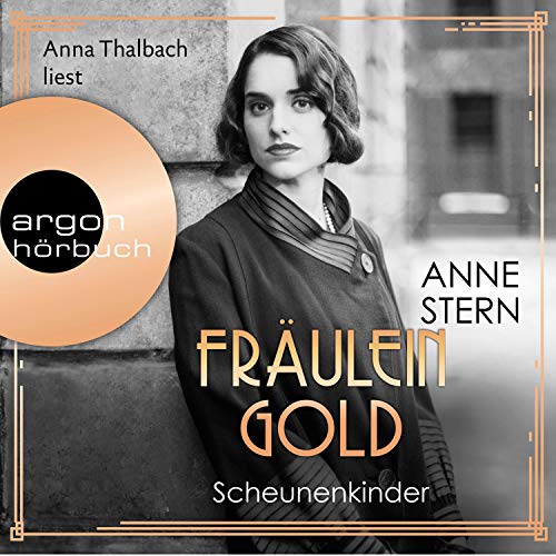 Fräulein Gold. Scheunenkinder Titelbild