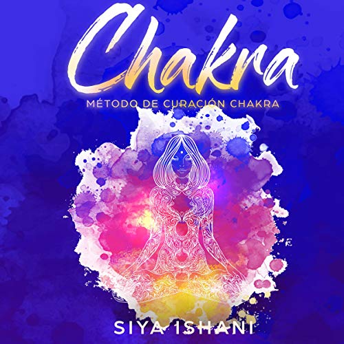 Método de Curación Chakra [Chakra Healing Method] cover art