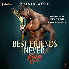 Best Friends Never Kiss cover art