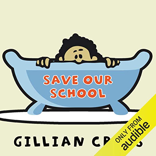 Save Our School Audiobook By Gillian Cross cover art