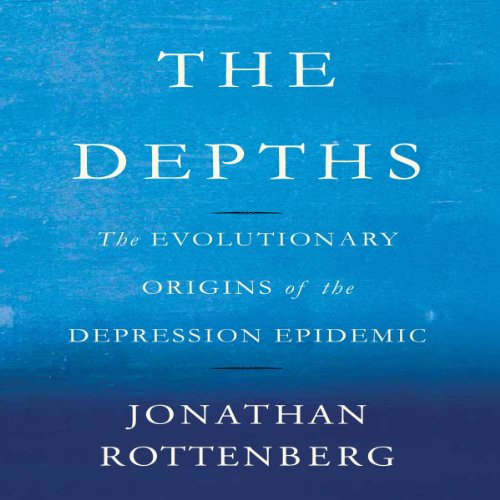 The Depths Audiobook By Jonathan Rottenberg cover art