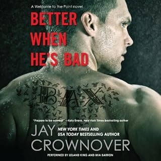 Better When He's Bad Audiolibro Por Jay Crownover arte de portada