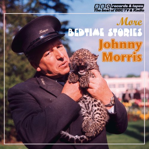 Johnny Morris Reads More Bedtime Stories cover art