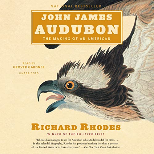 John James Audubon Audiobook By Richard Rhodes cover art